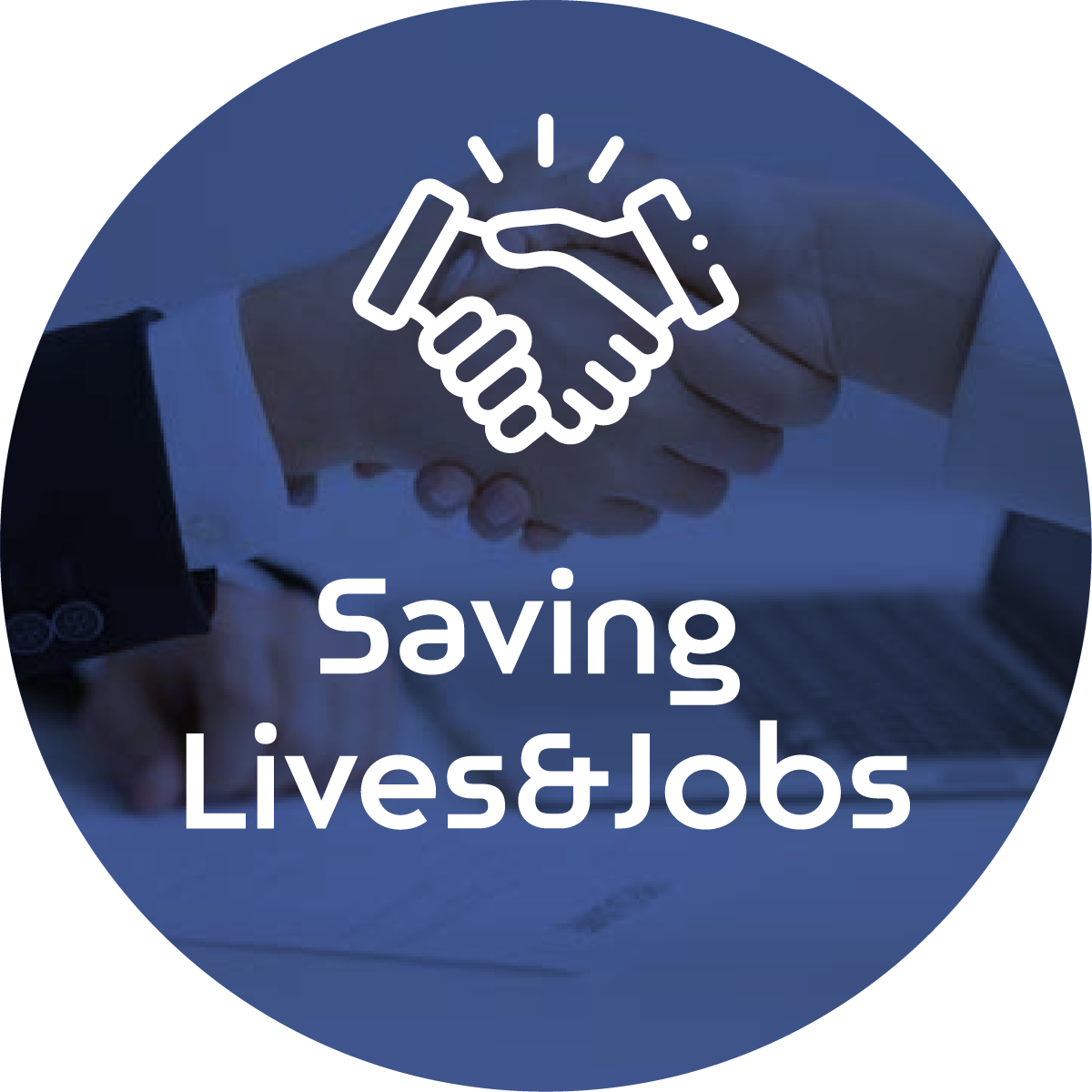 Saving Lives&Jobs